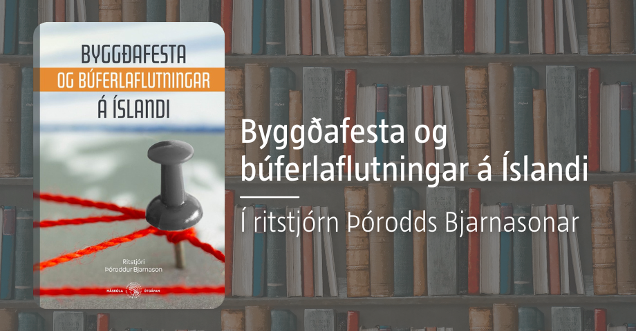Bókin Byggðafesta og búferlaflutningar á Íslandi